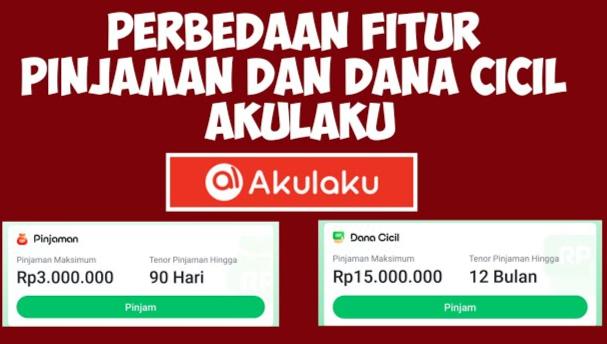 Perbedaan DANA Cicil dan Pinjaman di Akulaku